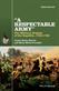 Respectable Army, A: The Military Origins of the Republic, 1763-1789